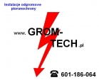 INSTALACJE ODGROMOWE PIORUNOCHRON elektryk GROM-TECH 601186064