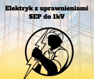 Kurs Elektryk z uprawnieniami SEP do 1kV