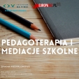 Pedagoterapia i mediacje szkolne - Studia podyplomowe
