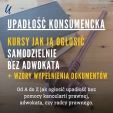 Kursy jak ogłosić upadłość konsumencką + wzory wypełnienia dok.