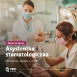 Bezpłatny kierunek: Asystentka stomatologiczna w PRO Civitas. Zawód w ROK!