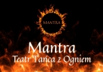 Widowiskowy Teatr Ognia na Twoim Wydarzeniu – Mantra