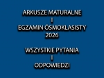 Matura przecieki. Arkusze maturalne. Egzamin ósmoklasisty