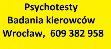 Badania psychotechniczne Wrocław medycyna pracy